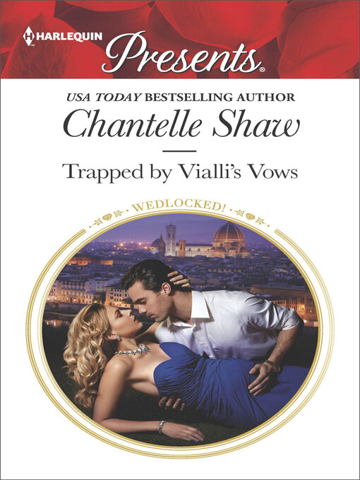 Title details for Trapped by Vialli's Vows by Chantelle Shaw - Available